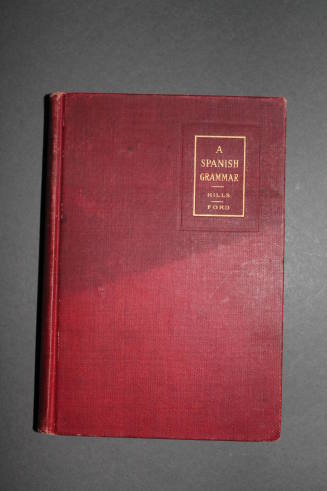 Heath's Modern Language Series: A Spanish Grammar