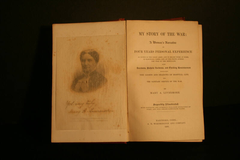 My Story of the War: A Woman's Narrative of Life and Work in Union Hospitals and in the Sanitary Service