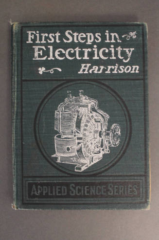 First Steps in Electricity: Applied Science Series